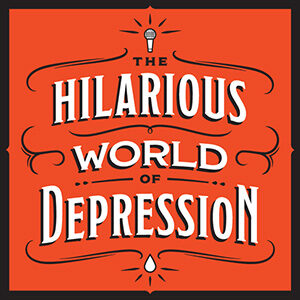 Hilarious World Depression podcast